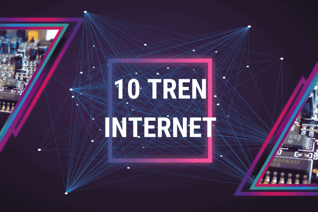10 tren internet yang wajib kamu ketahui